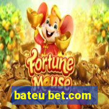 bateu bet.com